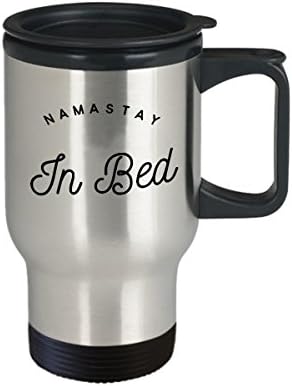 Cupa de tumbletă cu cană de călătorie yoga - „Namastay in pat” - 14oz dublu perete inox