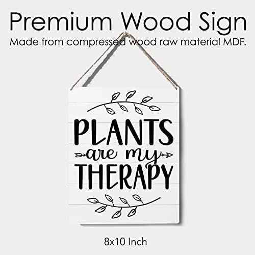 Plantele cu semne de fermă amuzante sunt terapia mea Semne din lemn Placă Placă Afișează Afișe de artă 10 ”x8” Rustic Home