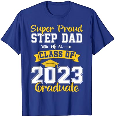 Mens mândri tată vitreg al unei clase din 2023 Tricou absolvent de absolvire